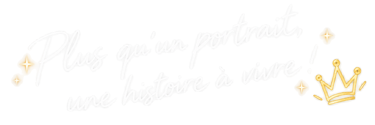 Plus qu’un portrait, une histoire à vivre !